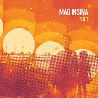 Homesick Lunatic - MAD INSINA