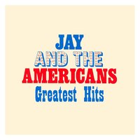 Cara Mia - Jay & The Americans