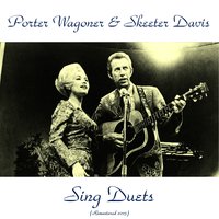 Have I Told You Lately That I Love You - Porter Wagoner and Skeeter Davis