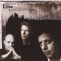 Glass: Low Symphony (from the music of David Bowie and Brian Eno) - 1. Subterraneans - The Brooklyn Philharmonic Orchestra & Dennis Russell Davies