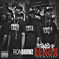 What Up Tho - Ron Browz & T Rex