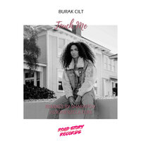 Touch Me - Burak Cilt & Vizionerz Culture