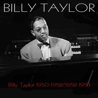 Let's Get Away from It All - Billy Taylor