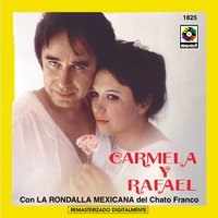 Delirio - Carmela Rey & Rondalla Mexicana Del Chato Franco