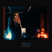 Ostatnia noc - Paula