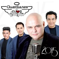 Ya Lo Se Todo - Guardianes Del Amor De Arturo Rodriguez