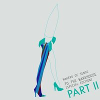 To The Warehouse Inversions XIII - Maker of Sense & El