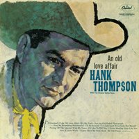 An Old Faded Photograph - Hank Thompson & Hank Thompson & His Brazos Valley Boys