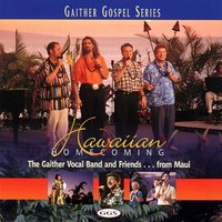 When He Blessed My Soul - Gaither & Gaither Vocal Band & Vestal Goodman