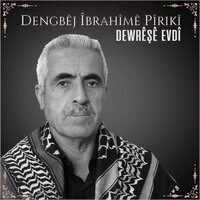 Eman Diyarbekır - Dengbêj îbrahîmê Pîrikî