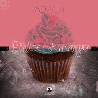 Dulce Amargo - Adwer & Yuriy From Russia