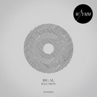Illusion - Big Al