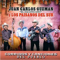 Pablo y Bartolo - Juan Carlos Guzmán & Los Paisanos del Sur