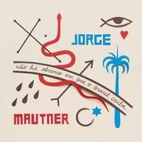 Bloco da Preta Gil - Jorge Mautner