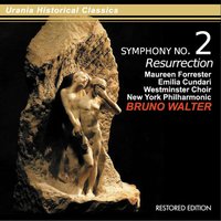 Symphony No. 2 - "Resurrection": IV. "Urlicht". Sehr feierlich, aber schlicht - Bruno Walter & Emilia Cundari & Maureen Forrester & Густав Малер