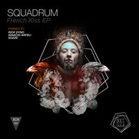 French Kiss - Squadrum & Rick Dyno
