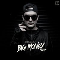 Big Money - Spenda C