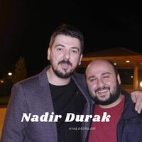 Ayaş Dedikleri - Nadir Durak