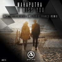 I Miss You - Mahaputra & Fabio Franco