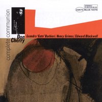Complete Communion: Complete Communion/And Now/Golden Heart/Remembrance - Don Cherry