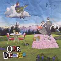 our demise - Kazmyn
