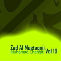 Zad Al Mustaqnii, Pt. 8 - Muhamad Chanqiti