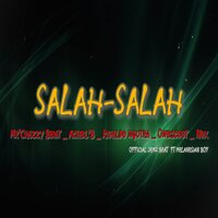 SALAH-SALAH - MR CRAZzY & Rivaldo ngutra & Achel'B & Nox & OneScoot