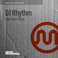 Live From Paris - DJ Rhythm