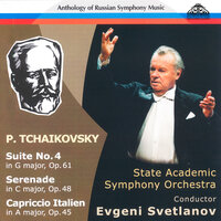 Serenade for String Orchestra in C Major, Op. 48: Valse. Moderato - Dolce e molto grazioso - The State Academic Symphony Orchestra & Евгений Светланов & Пётр Ильич Чайковский