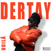 Voilà - Dertay