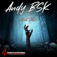 Silent Killer - Andy Bsk