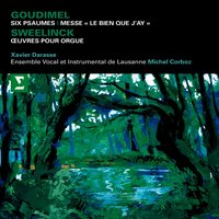 Goudimel : Messe, 'Le bien que j'ay' : VIII Benedictus - Michel Corboz