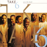 My Friend - Take 6 & Ray Charles