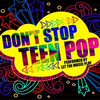 Don't Stop - Let the Music Play