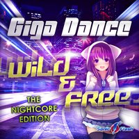 Wild & Free - Giga Dance