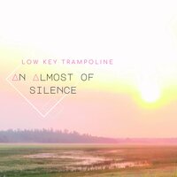 I can wait, I cannot wait - Low Key Trampoline