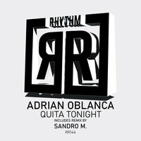 Quita Tonight - Adrian Oblanca