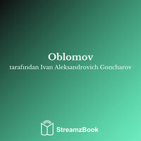 Bölüm 3 - Dört - 1 - Ivan Aleksandrovich Goncharov & StreamzBook Türkçe & StreamzBook Sosyal Bilimler Türkçe