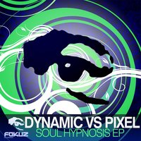Soul Hypnosis - Dynamic & Blade (Dnb)