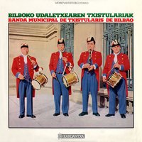 Agur Zuberoa - Banda Municipal de Txistularis de Bilbao