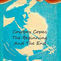 The Begining And The End - Cowboy Copas