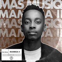 Emakasana - Mas Musiq & Mas Musiq feat. Aymos, Kabza De Small, DJ Maphorisa, TO Starquality & Dj Maphorisa & Kabza De Small & Aymos & TO Starquality