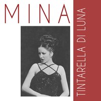 Tintarella di Luna - Mina