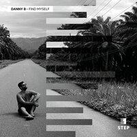 Find Myself - Danny B