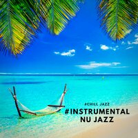 Smile - #Chill Jazz