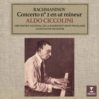 Rachmaninov: Piano Concerto No. 2 in C Minor, Op. 18: I. Moderato - Aldo Ciccolini & Orchestra National de la Radiodiffusion Française & Constantin Silvestri & Сергей Васильевич Рахманинов