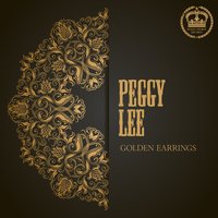 Chi-Baba, Chi-Baba (My Bambino Go to Sleep) - Peggy Lee