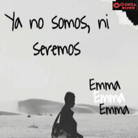 Ven Porque Te Necesito - EMMA