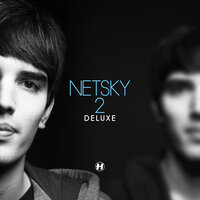 Come Alive - Netsky