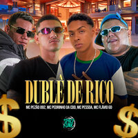 Dublê de Rico - MC Pessoa & MC Pedrinho da CDD & Mc Flavio GD & Space Funk & Mc Pezão 092